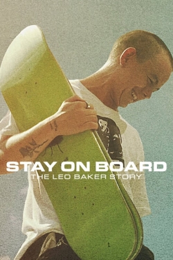 Watch Stay on Board: The Leo Baker Story (2022) Online FREE