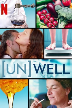 Watch (Un)Well (2020) Online FREE