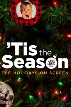 Watch Tis the Season: The Holidays on Screen (2022) Online FREE