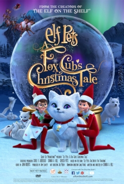 Watch Elf Pets: A Fox Cub's Christmas Tale (2019) Online FREE