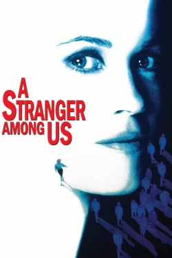 Watch A Stranger Among Us (1992) Online FREE