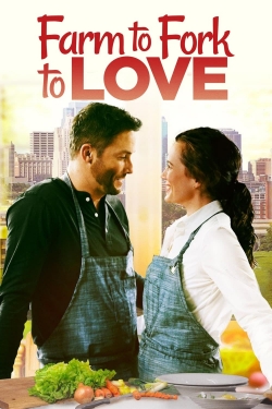 Watch Farm to Fork to Love (2021) Online FREE