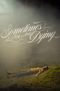 Watch Sometimes I Think About Dying (2024) Online FREE