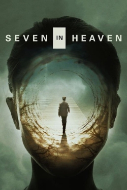Watch Seven in Heaven (2018) Online FREE