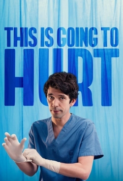 Watch This Is Going to Hurt (2022) Online FREE