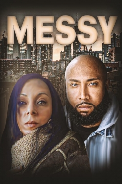 Watch Messy (2022) Online FREE