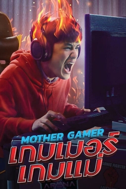 Watch Mother Gamer (2020) Online FREE