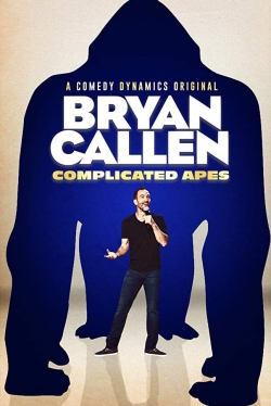 Watch Bryan Callen: Complicated Apes (2019) Online FREE