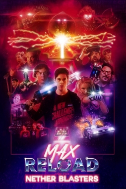 Watch Max Reload and the Nether Blasters (2020) Online FREE