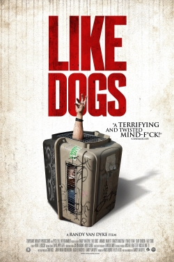 Watch Like Dogs (2021) Online FREE