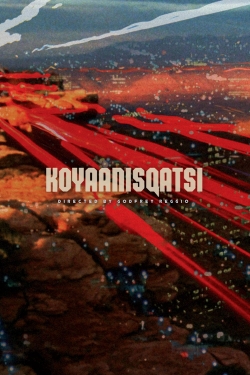 Watch Koyaanisqatsi (1982) Online FREE