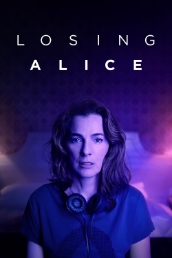 Watch Losing Alice (2020) Online FREE