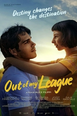 Watch Out Of My League (2020) Online FREE