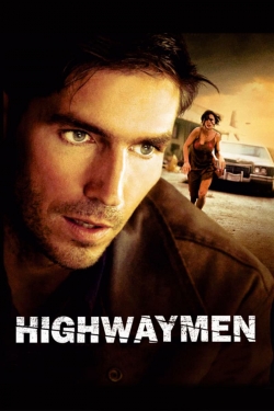 Watch Highwaymen (2004) Online FREE