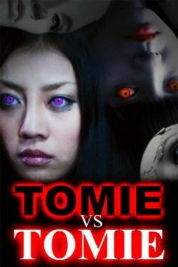Watch Tomie vs Tomie (2007) Online FREE