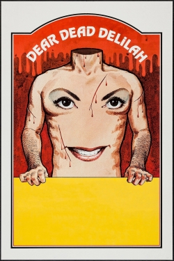Watch Dear Dead Delilah (1972) Online FREE
