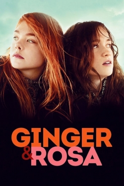 Watch Ginger & Rosa (2012) Online FREE