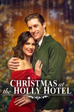 Watch Christmas at the Holly Hotel (2022) Online FREE