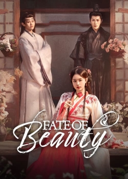 Watch Fate of Beauty (2024) Online FREE