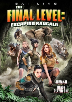 Watch The Final Level: Escaping Rancala (2019) Online FREE