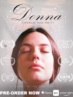 Watch Donna: Stronger Than Pretty (2021) Online FREE