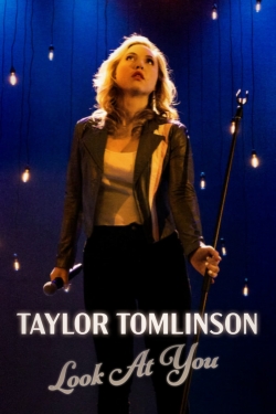 Watch Taylor Tomlinson: Look at You (2022) Online FREE