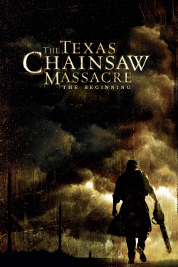 Watch The Texas Chainsaw Massacre: The Beginning (2006) Online FREE