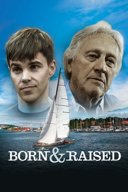 Watch Born & Raised (2012) Online FREE