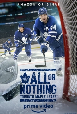 Watch All or Nothing: Toronto Maple Leafs (2021) Online FREE