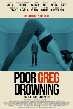 Watch Poor Greg Drowning (2020) Online FREE