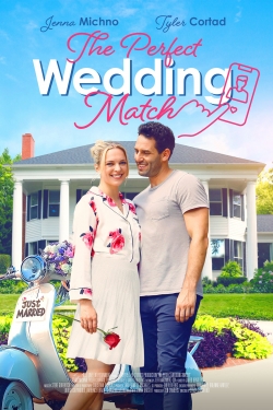 Watch The Perfect Wedding Match (2021) Online FREE