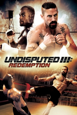 Watch Undisputed III: Redemption (2010) Online FREE