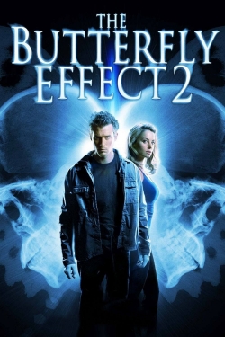 Watch The Butterfly Effect 2 (2006) Online FREE