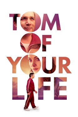 Watch Tom of Your Life (2020) Online FREE