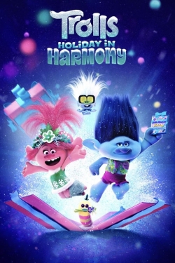 Watch Trolls Holiday in Harmony (2021) Online FREE