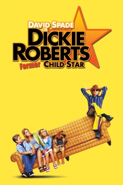 Watch Dickie Roberts: Former Child Star (2003) Online FREE