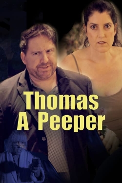 Watch Thomas A Peeper (2023) Online FREE