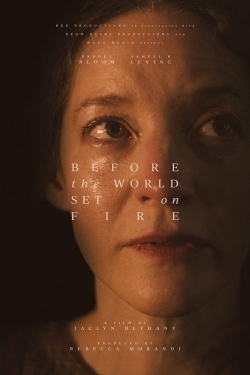 Watch Before the World Set on Fire (2023) Online FREE