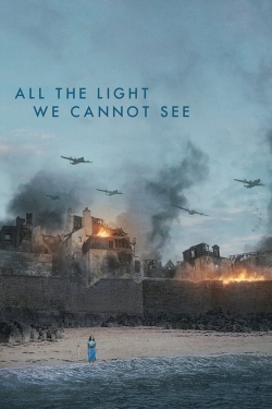 Watch All the Light We Cannot See (2023) Online FREE