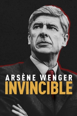 Watch Arsène Wenger: Invincible (2021) Online FREE