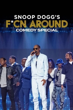 Watch Snoop Dogg's Fcn Around Comedy Special (2022) Online FREE