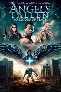 Watch Angels Fallen: Warriors of Peace (2024) Online FREE