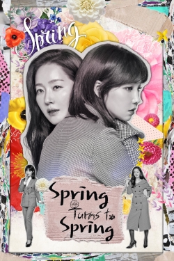 Watch Spring Turns to Spring (2019) Online FREE