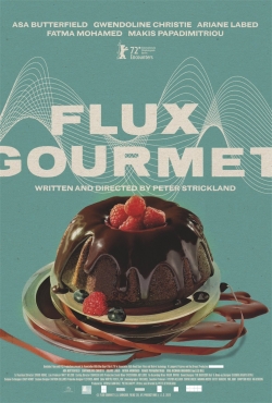 Watch Flux Gourmet (2022) Online FREE