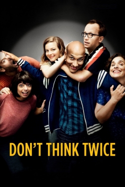 Watch Don't Think Twice (2016) Online FREE