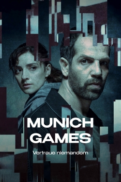 Watch Munich Games (2022) Online FREE