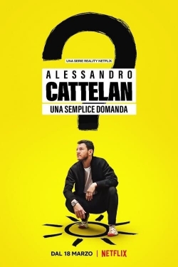 Watch Alessandro Cattelan: One Simple Question (2022) Online FREE