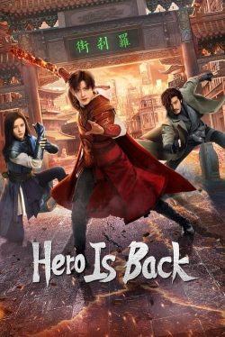 Watch Hero Is Back (2024) Online FREE