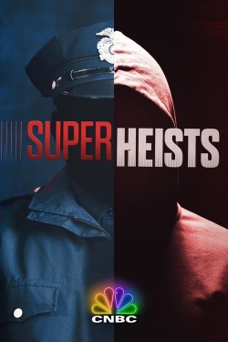 Watch Super Heists (2021) Online FREE