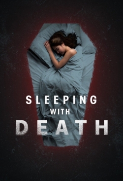 Watch Sleeping With Death (2022) Online FREE